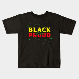 Black and proud Kids T-Shirt